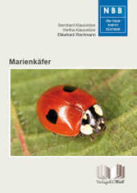 Marienkäfer : Coccinellidae (Die Neue Brehm-Bücherei 451) （5., überarb. Aufl. 2022. DLXVIII S. 562 Abb. 20.5 cm）