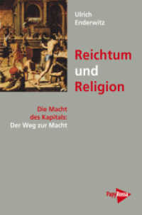 Reichtum und Religion. Bd.4/1 Die Macht des Kapitals Buch.4/1 : Der Weg zur Macht （2010. 460 S. 21 cm）