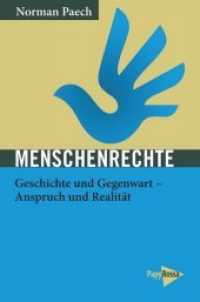 Menschenrechte : Geschichte und Gegenwart - Anspruch und Realität (Neue Kleine Bibliothek .279) （2019. 221 S. 20 cm）