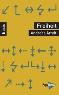 Freiheit (Basiswissen Politik / Geschichte / Ökonomie) （2019. 127 S. 18 cm）