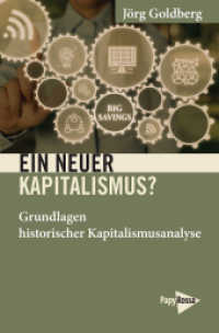 Ein neuer Kapitalismus? : Grundlagen historischer Kapitalismusanalyse (Neue Kleine Bibliothek 307) （2021. 200 S. 19.7 cm）