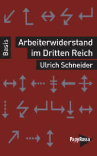 Arbeiterwiderstand im Dritten Reich (Basiswissen Politik / Geschichte / Ökonomie) （2024. 130 S. 18 cm）