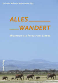 Alles wandert : Migration als Prinzip des Lebens (hr2 kultur) （2009. 96 S. 24 cm）