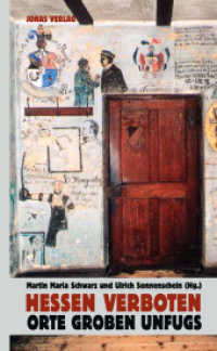 Hessen verboten : Orte groben Unfugs （2009. 144 S. 30 Abb. 21 cm）