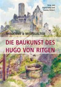 Moderne & Mittelalter. Die Baukunst des Hugo von Ritgen （2024. 196 S. Abbildungen in Farbe. 24 cm）