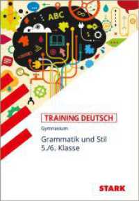 Grammatik und Stil, 5./6. Klasse, für G8 : Aufgaben und Lösungen. Grundwissen (Training) （7. Aufl. 2017. 244 S. m. farb. Abb. 233 mm）