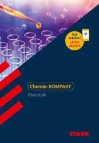 STARK Kompakt-Wissen Gymnasium - Chemie - Anorganische Chemie, Energetik, Kinetik, Kernchemie : Gymnasium, Abitur (Wissen-KOMPAKT / Auf einen Blick!) （Nachdruck. 2017. 190 S. m. Abb. 164 mm）
