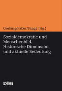 Sozialdemokratie und Menschenbild : Historische Dimension und aktuelle Bedeutung (Schriftenreihe der Hochschulinitiative Demokratischer Sozialismus 30) （2012. 200 S. 20.8 cm）