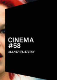 Manipulation : Cinema 58 (Cinema Filmbücher Bd.58) （2013. 240 S. zahlr. Abb. 22.5 cm）