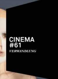 Verwandlung : Schweizer Filmjahrbuch (Cinema Filmbücher Bd.55) （2016. 248 S. zahlr. Abb. 22 cm）