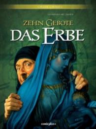 Zehn Gebote: Das Erbe Bd.2 (Zehn Gebote: Das Erbe (Gesamtausgabe) Bd.2) （2015. 184 S. farb. Comics. 30 cm）
