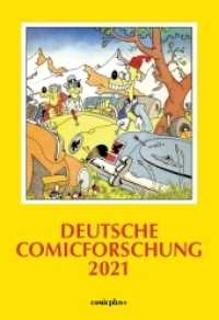 Deutsche Comicforschung 2021 (Deutsche Comicforschung 17) （2020 144 S. 144 Farbabb. 302 mm）