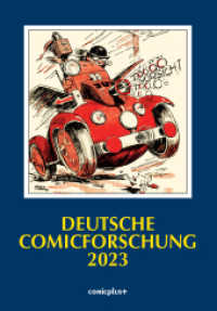 Deutsche Comicforschung 2023 (Deutsche Comicforschung 19) （2022. 144 S. 144 Farbabb. 302 mm）
