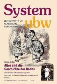 Alice und die Geschichte des Dodos H.1/2014 : System ubw 1/2014 (System ubw 1/2014) （2014. 130 S. 22.5 cm）