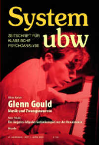 Glenn Gould - Musik und Zwangsneurose : System ubw 1/2023 (System ubw 1/2023) （2023. 96 S. 12 Abb. 22.5 cm）