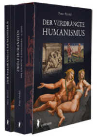 Der verdrängte Humansimus & Zwölf Humanisten, 2 Teile : Band I und Band II im Schmuckschuber （2022. 840 S. 24 cm）
