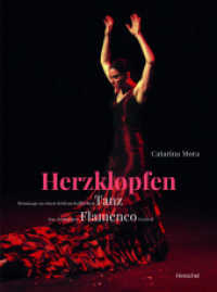 Herzklopfen : Hommage an einen leidenschaftlichen Tanz | Das Stuttgarter Flamenco Festival （2021. 192 S. 120 Farbfotos. 290 mm）