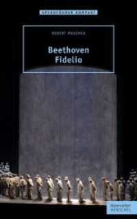 Beethoven - Fidelio (Opernf&uuml;hrer kompakt) （2012. 136 S. 19 s/w und 12 farbige Abbildungen. 21.50 cm）