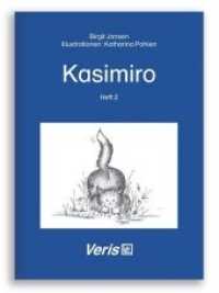 Kasimiro H.2 : Klassenstufe 1 und 2 （3. Aufl. 2021. 64 S. m. Illustr. 21 cm）