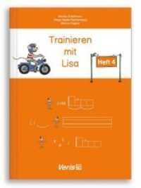 Trainieren mit Lisa H.4 (Trainieren mit Lisa 4) （2. Aufl. 2018. 118 S. 29.7 cm）