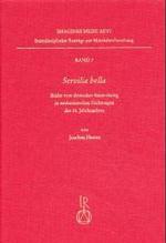 Servilia Bella : Bilder Vom Deutschen Bauernkrieg in Neulateinischen Dichtungen Des 16. Jahrhunderts (Kunstgeschichte)