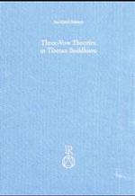 Three-Vow Theories in Tibetan Buddhism : A Comparative Study of Major Traditions from the Twelfth through Nineteenth Centuries
