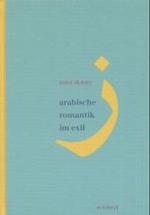 Arabische Romantik Im Exil : Das Poetische Werk Des Fauzi Al-Ma'luf (Literaturen Im Kontext)