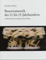 Bauornamentik Des 11. Bis 15. Jahrhunderts Im Rheinischen Landesmuseum Bonn