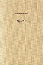 Mulva V : Die Vormunizipale Besiedlung Von Munigua