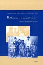 Bukharan Jews in the 20th Century : History, Experience and Narration