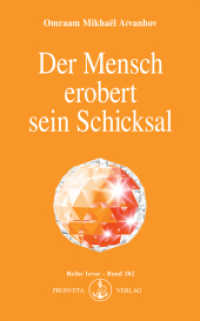 Der Mensch erobert sein Schicksal (Izvor 202) （14. Aufl. 2006. 216 S. 18 cm）