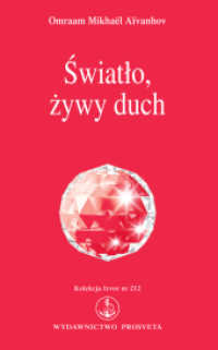 Swiatlo, zywy duch （2021. 130 S. 19 cm）