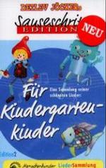 Detlev Jöckers Sauseschritt Edition, Cassetten. Für Kindergartenkinder, 1 Cassette （2000）