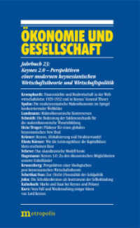 Ökonomie und Gesellschaft / Keynes 2.0 - Perspektiven einer modernen keynesianischen Wirtschaftstheorie und Wirtschaftsp (Ökonomie und Gesellschaft 23) （2011. 434 S. 20.8 cm）