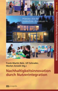 Nachhaltigkeitsinnovation durch Nutzerintegration (Wirtschaftswissenschaftliche Nachhaltigkeitsforschung Bd.13) （2011. 340 S. 208 mm）