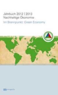 Jahrbuch Nachhaltige Ökonomie 2012/2013 : Im Brennpunkt: Green Economy (Jahrbuch Nachhaltige Ökonomie) （2012. 503 S. 20.8 cm）
