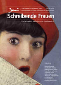 Schreibende Frauen : Ein Schaubild im frühen 20. Jahrhundert (Juni 45/46) （1., Auflage. 2011. 366 S. 22 cm）