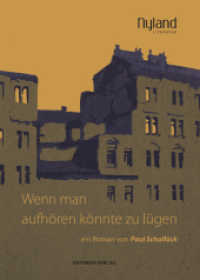 Wenn man aufhören könnte zu lügen : Roman (Nyland Literatur) （2012. 257 S. 210 mm）