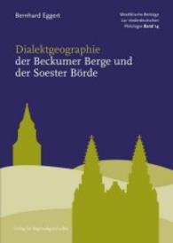 Dialektgeographie der Beckumer Berge und der Soester B&ouml;rde (Westf&auml;lische Beitr&auml;ge zur niederdeutschen Philologie)