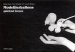 Modellierballons spielend lernen （6. Aufl. 2006. 100 S. m. zahlr. Abb. 14,5 x 20,5 cm）