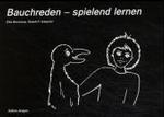 Bauchreden - spielend lernen （6. Aufl. 2008. 101 S. m. Abb. 14,5 x 20,5 cm）