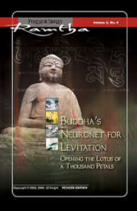Buddhas Neuronetz zur Levitation : Das Öffnen des tausendblättrigen Lotus (Fireside Serie) （2014. 128 S. 21 cm）