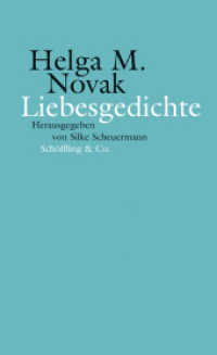 Liebesgedichte （1. 2010. 160 S. 212 mm）