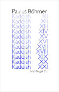 Kaddish XI-XXI （Sonderausg. 2007. 340 S. 245 mm）
