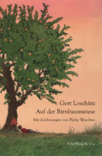 Auf der Birnbaumwiese （1. 2011. 80 S. 210 mm）