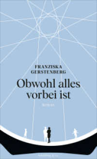 Obwohl alles vorbei ist : Roman （1. 2023. 296 S. 205 mm）