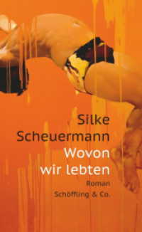 Wovon wir lebten : Roman （1. 2016. 536 S. 223 mm）