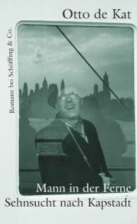 Mann in der Ferne / Sehnsucht nach Kapstadt （1. 2016. 256 S. 211 mm）