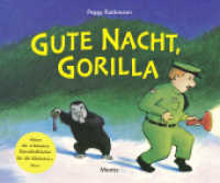 Gute Nacht, Gorilla （27. Aufl. 2006. 32 S. 220 mm）