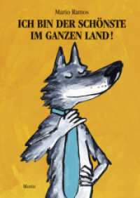 Ich bin der Schönste im ganzen Land! （6. Aufl. 2007. 32 S. 246 mm）